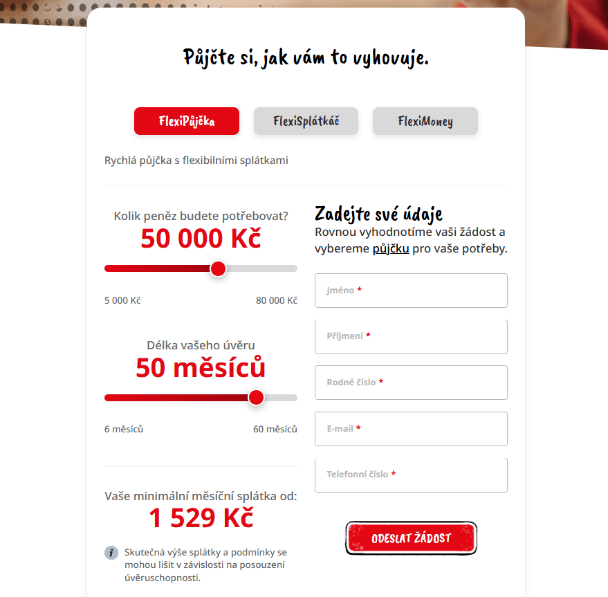 Žádost probíhá plně online - stačí vyplnit jednoduchý formulář na webu a počkat na odpověď.